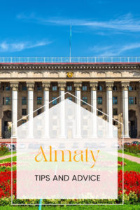 Share Tips and Advice about Almaty