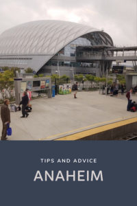 Share Tips and Advice about Anaheim