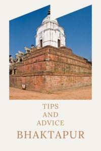 Share Tips and Advice about Bhaktapur