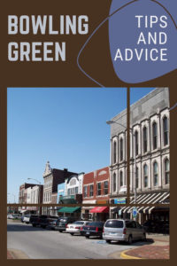 Share Tips and Advice about Bowling Green