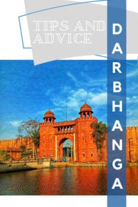 Share Tips and Advice about Darbhanga