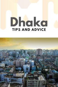 Share Tips and Advice about Dhaka
