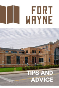 Share Tips and Advice about Fort Wayne
