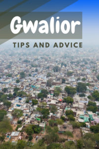 Share Tips and Advice about Gwalior