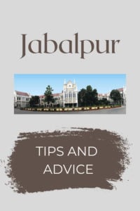 Share Tips and Advice about Jabalpur