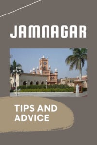 Share Tips and Advice about Jamnagar