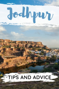 Share Tips and Advice about Jodhpur