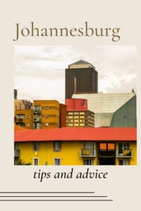 Share Tips and Advice about Johannesburg