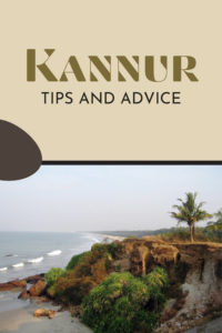 Share Tips and Advice about Kannur