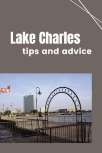 Share Tips and Advice about Lake Charles