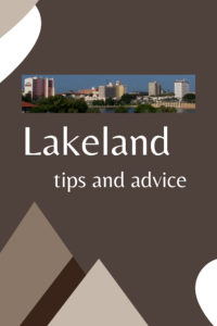Share Tips and Advice about Lakeland