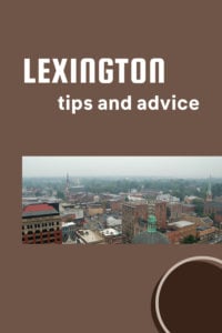 Share Tips and Advice about Lexington