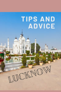 Share Tips and Advice about Lucknow