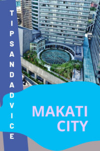 Share Tips and Advice about Makati City