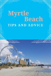Share Tips and Advice about Myrtle Beach
