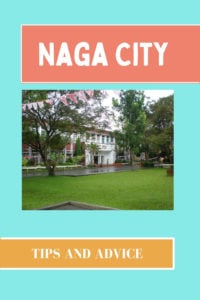 Share Tips and Advice about Naga City