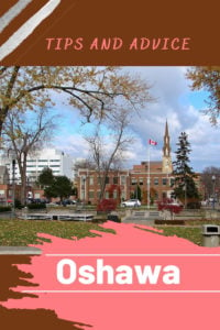Share Tips and Advice about Oshawa