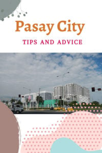 Share Tips and Advice about Pasay City