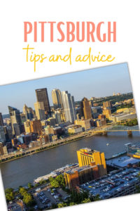 Share Tips and Advice about Pittsburgh