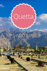 Share Tips and Advice about Quetta