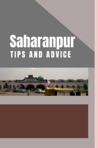 Share Tips and Advice about Saharanpur