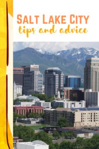 Share Tips and Advice about Salt Lake City