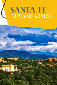 Share Tips and Advice about Santa Fe