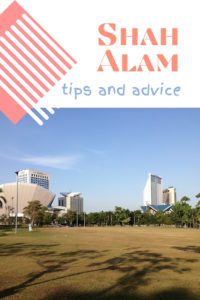 Share Tips and Advice about Shah Alam