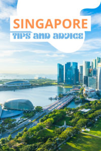 Share Tips and Advice about Singapore